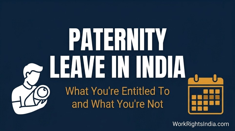 Paternity leave in India - what fathers are entitled to and what depends on company policy