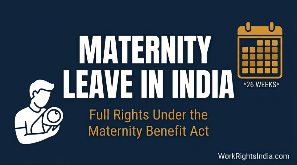 Maternity leave in India - full rights under the Maternity Benefit Act explained
