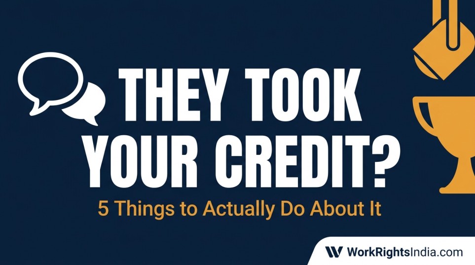 5 things to do when a colleague takes credit for your work